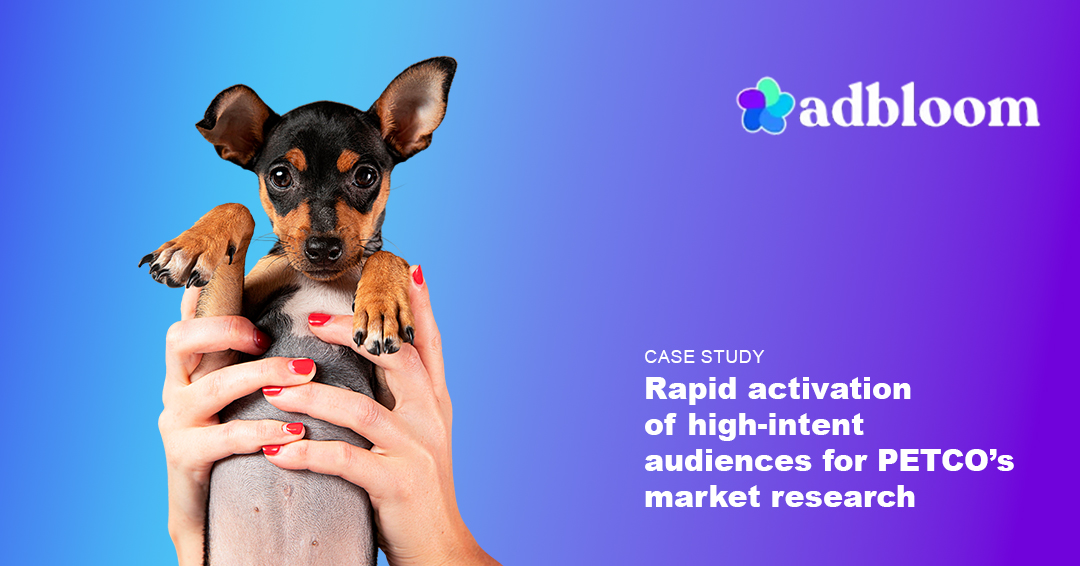 Rapid activation of high-intent audiences for PETCO’s market research